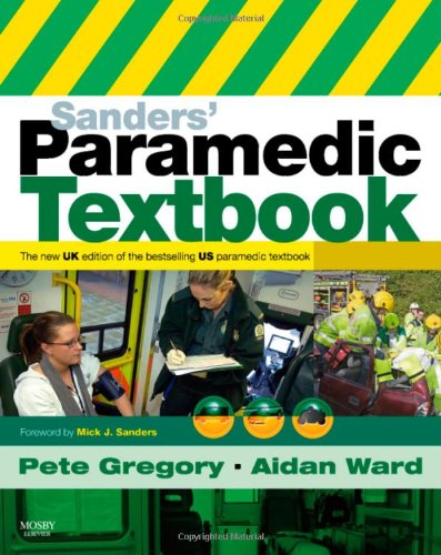 UK VERSION OF SANDERS PARAMEDIC TEXTBOOK: .