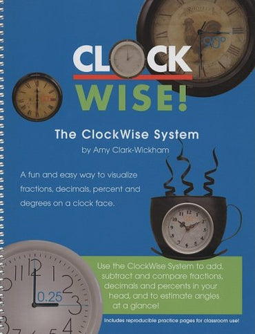 Clockwise!: The Clock Wise System