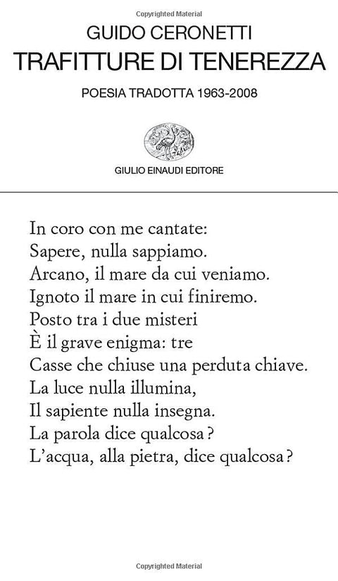 Trafitture di tenerezza. Poesia tradotta 1963-2008