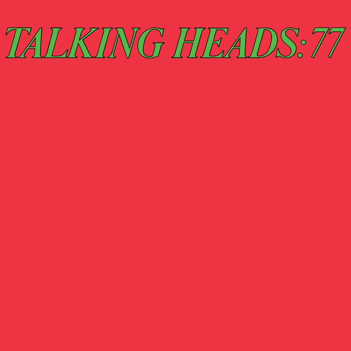 Talking Heads: 77