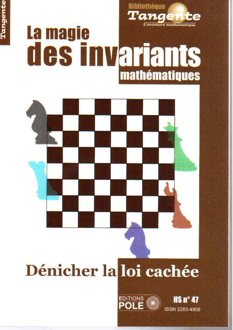 LA MAGIE DES INVARIANTS MATHEMATIQUES