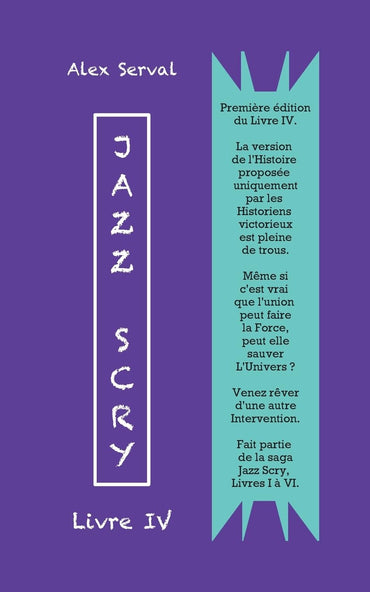 Jazz Scry: Livre IV (French Edition)