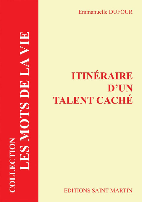 Itinéraire d'un talent caché