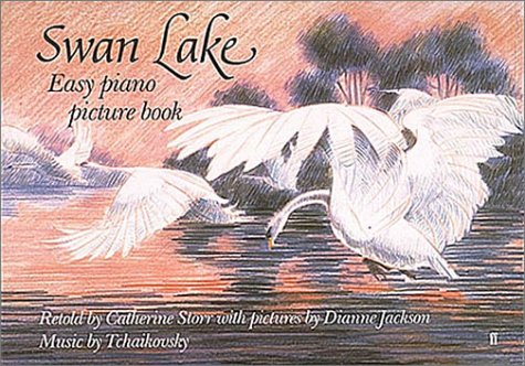 Swan Lake: Easy Piano Picture Book (Faber Edition)