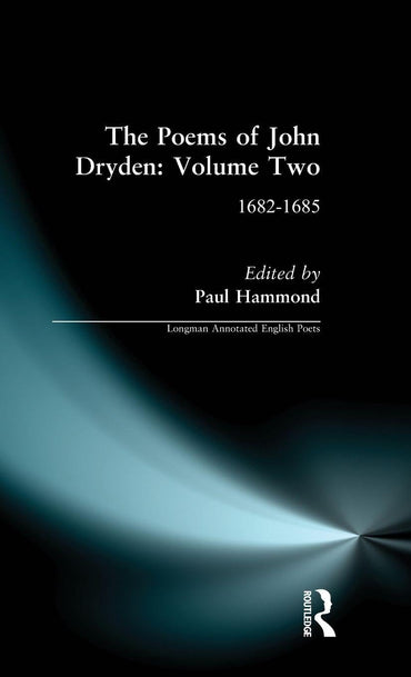 The Longman Annotated English Poems, Volume II: 1682-1685