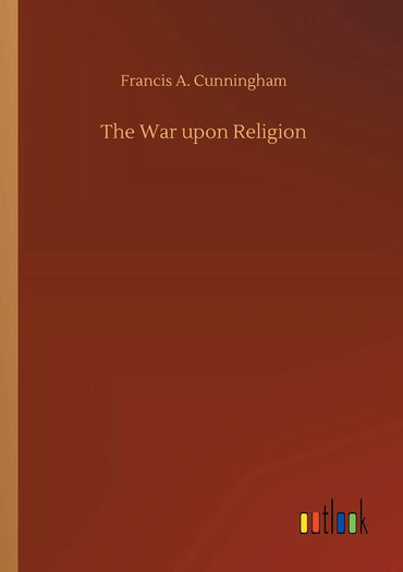 The War upon Religion