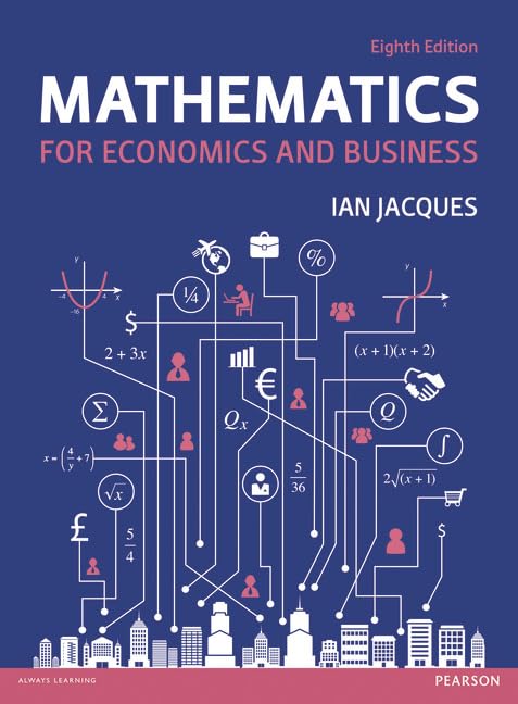 Mathematics for Economics and Business (8th Edition)