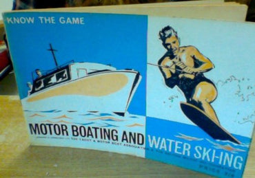 Motor boating and water ski-ing (Know the game series)