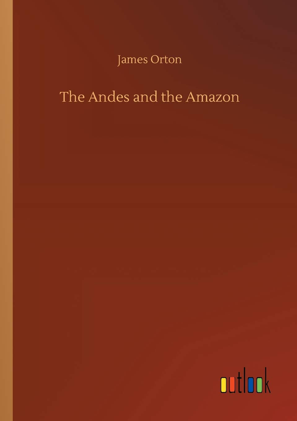 The Andes and the Amazon
