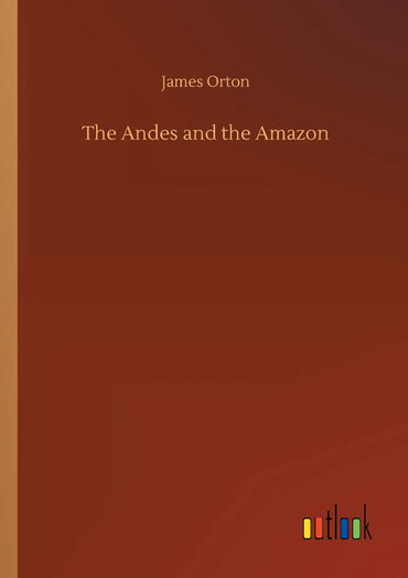The Andes and the Amazon