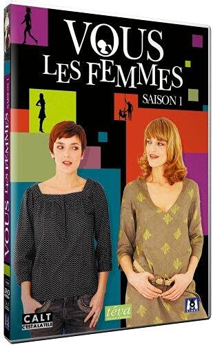 Vous les femmes - Saison 1