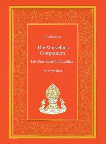 The Marvelous Companion: Life Stories of the Buddha (Tibetan Translation Series) (English and Sanskrit Edition)