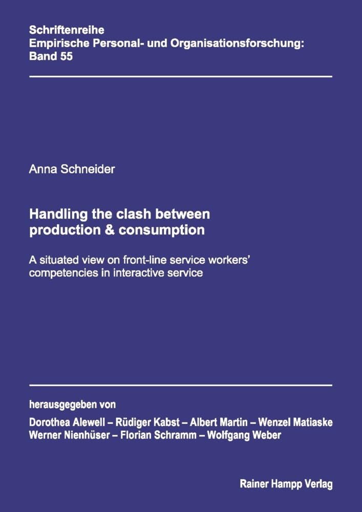 Handling the Clash Between Production & Consumption: A Situated View on Front-Line Service Workers' Competencies in Interactive Service