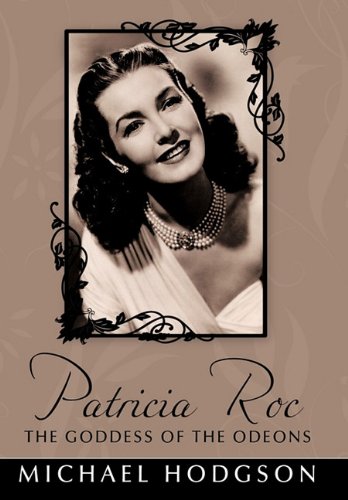 Patricia Roc the Goddess of the Odeons