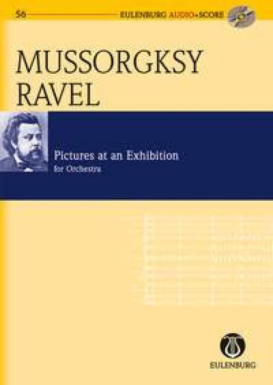 Pictures at an Exhibition: orchestrated by Maurice Ravel Eulenburg Audio+Score