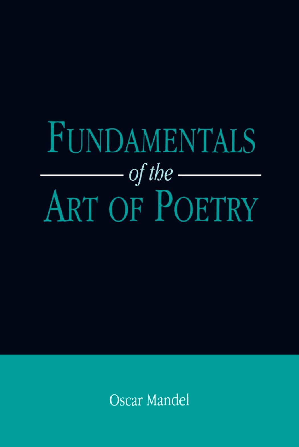 Fundamentals of the Art of Poetry