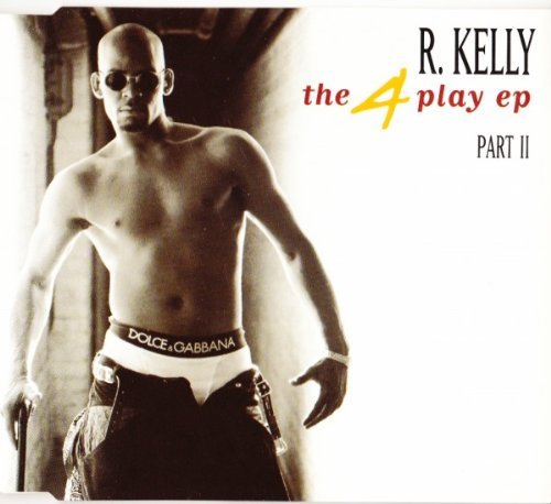 R Kelly - 4 Play Ep Pt2 - [CDS]