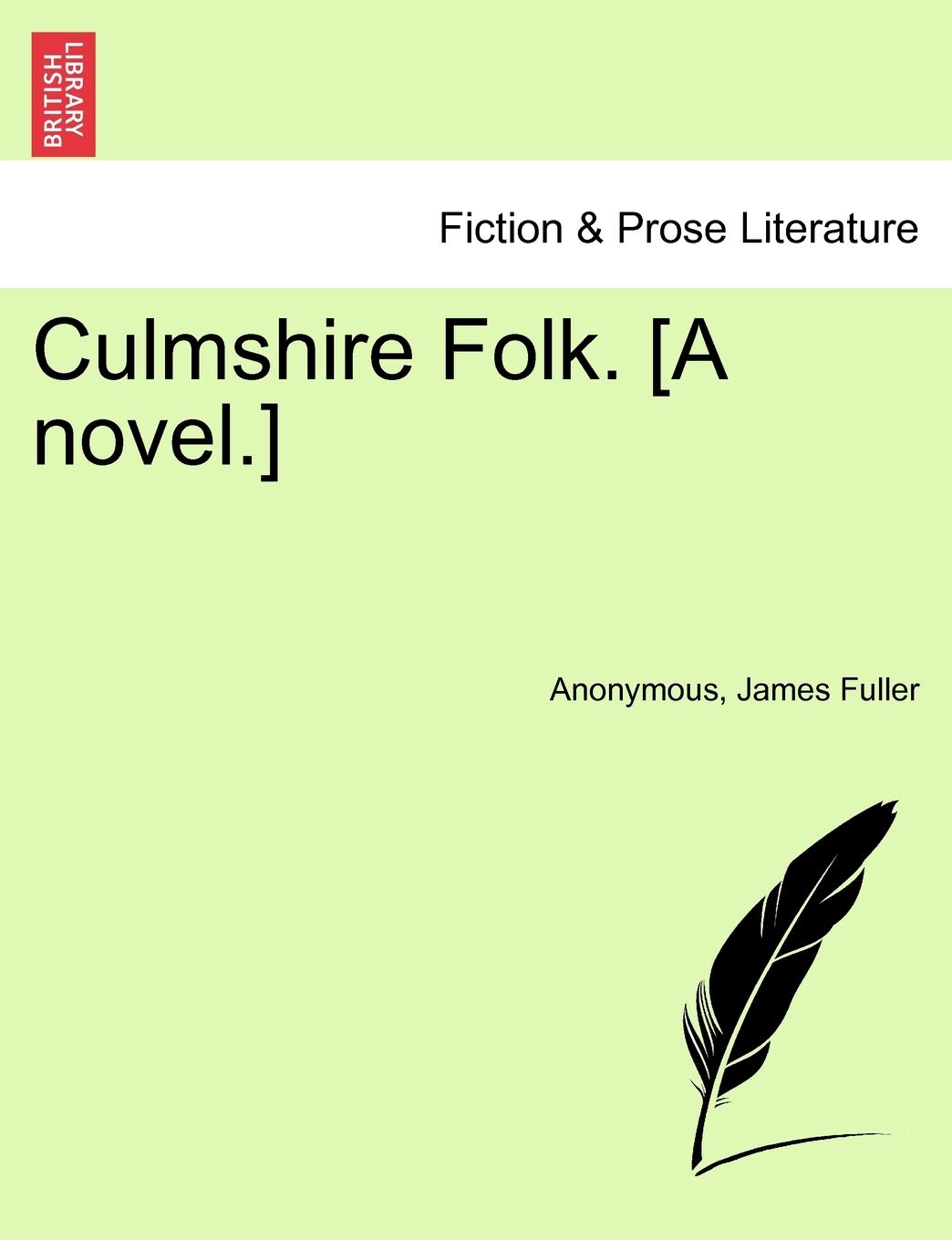 Culmshire Folk. [A Novel.]