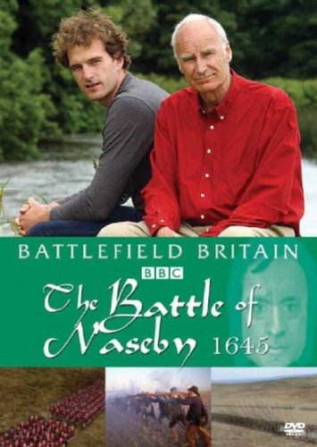 Battlefield Britain: The Battle Of Naseby 1645 [VHS]