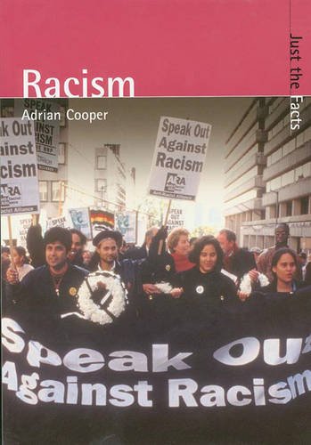 Just the Facts: Racism (Just the Facts) (Just the Facts)