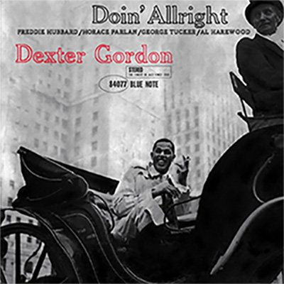 Dexter Gordon - Doin' Allright - Music Matters Jazz