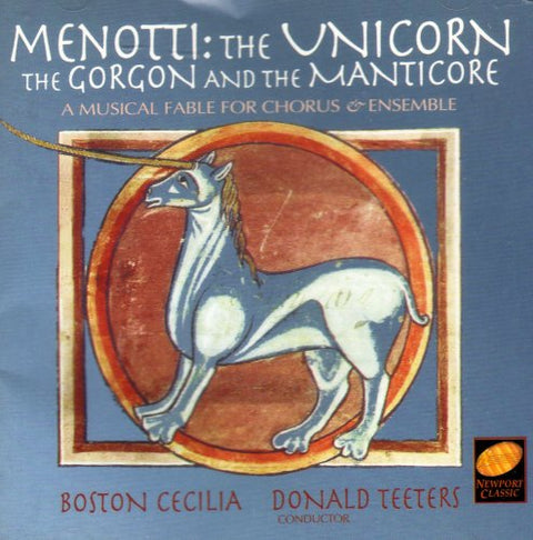 Menotti: The Unicorn, The Gorgon And The Manticore