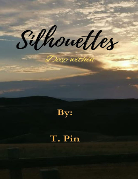 Silhouettes: Deep within