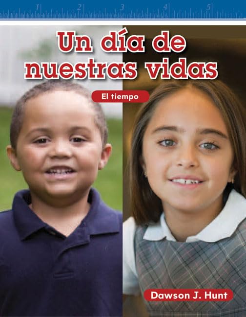 Un día de nuestras vidas (A Day in Our Lives) (Spanish Version)