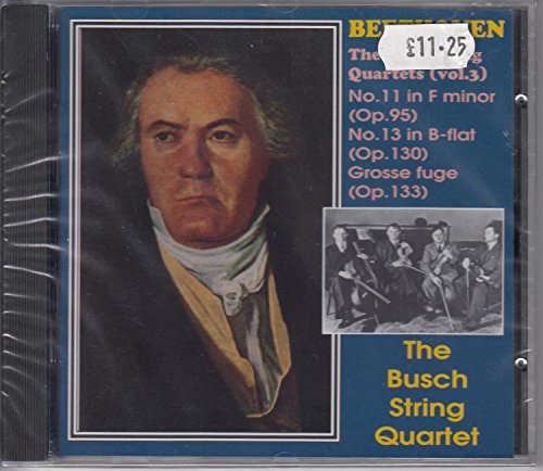 Beethoven: The Late String Quartets, Vol. 3