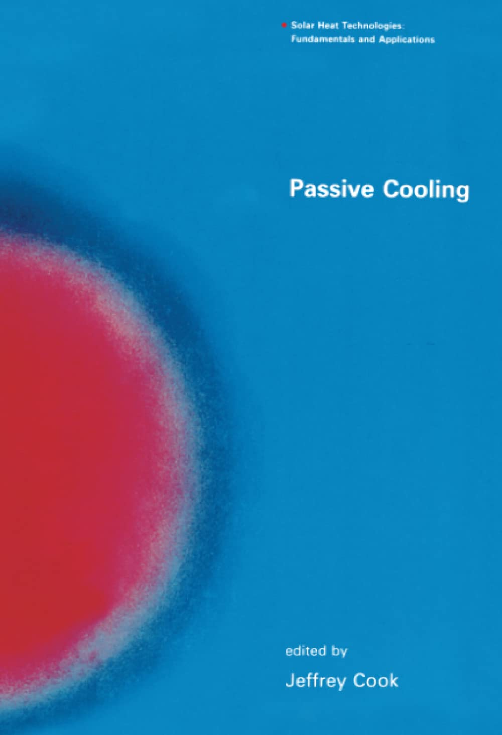 Passive Cooling (Solar Heat Technologies)