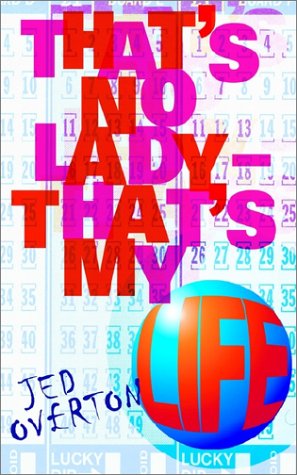That's No Lady - That's My Life