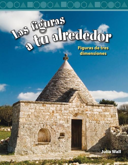 Las Figuras a tu Alrededor: Level 3 (Mathematics Readers)