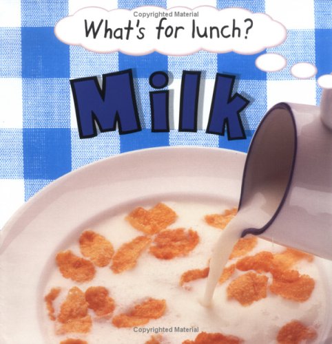 Milk (What's for Lunch)