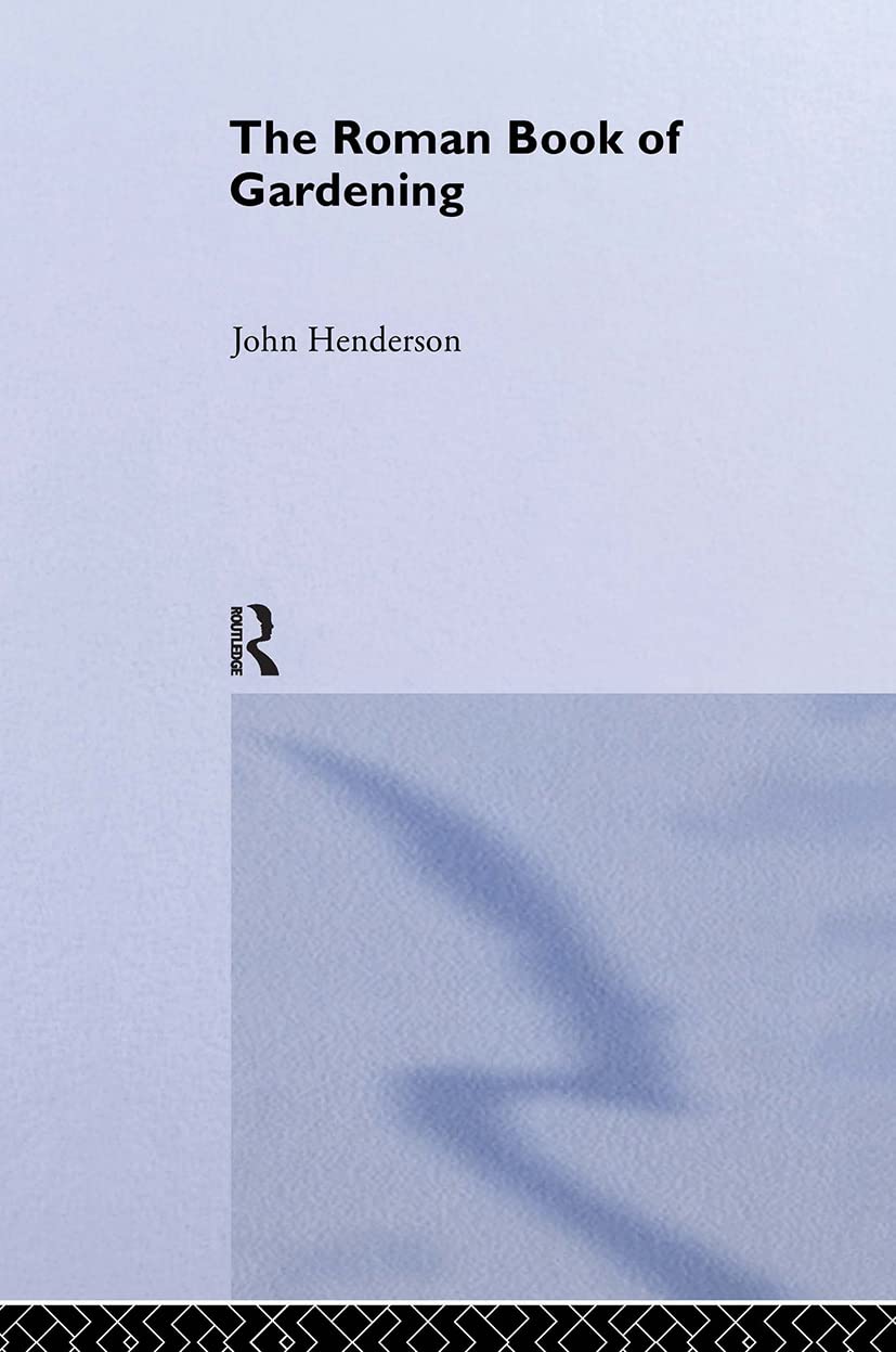 The Roman Book of Gardening