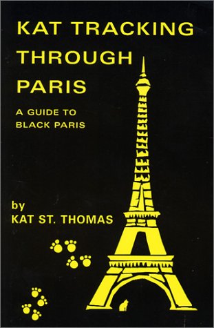 Kat Tracking Through Paris: A Guide to Black Paris