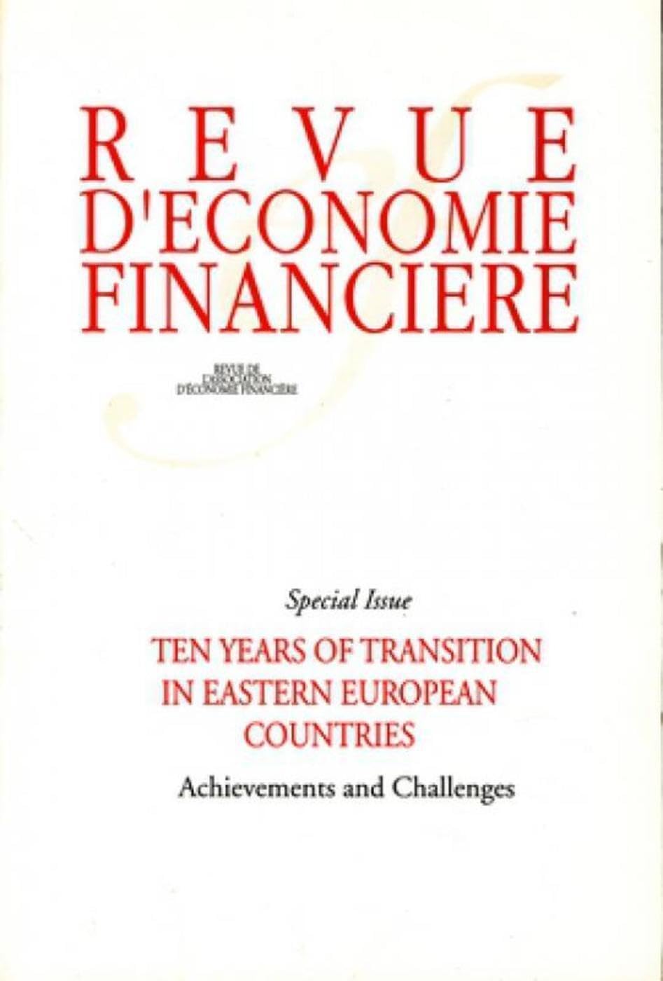 Ten years of transition in eastern european countries: Achievements and Challenges. Special issues 2001.