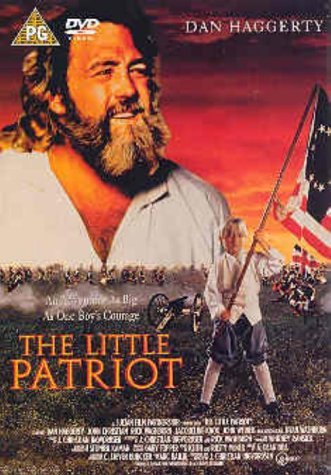 The Little Patriot [DVD] [1995] by Dan Haggerty