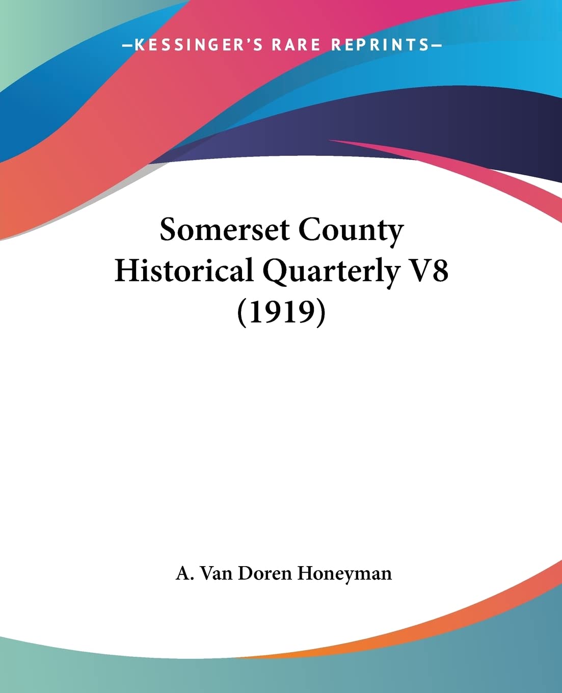 Somerset County Historical Quarterly V8 (1919)