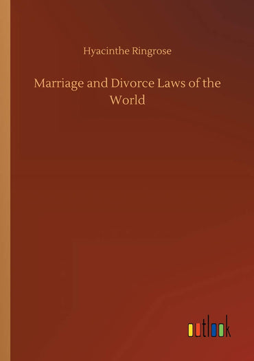 Marriage and Divorce Laws of the World