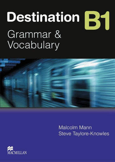Destination B1. Student's Book: Grammar & Vocabulary