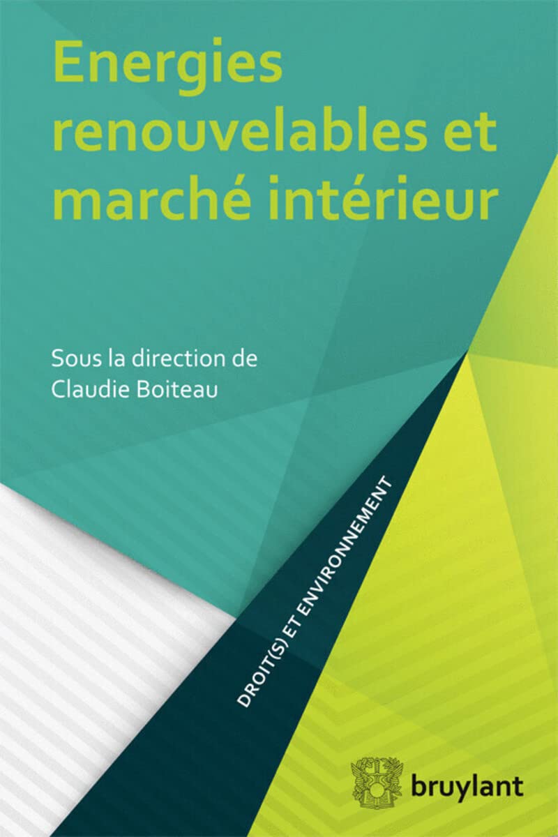 Energies renouvelables et marché intérieur