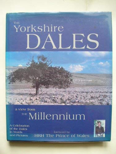The Yorkshire Dales: A View from the Millennium
