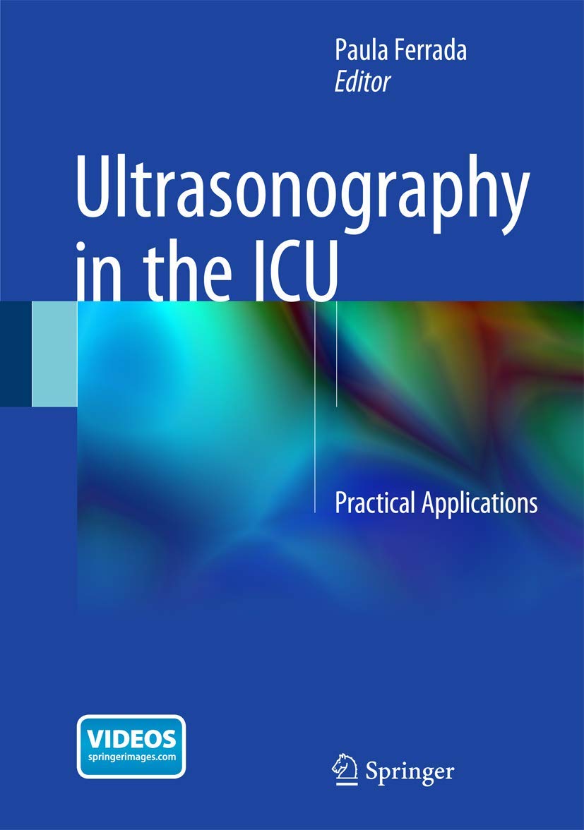Ultrasonography in the ICU: Practical Applications