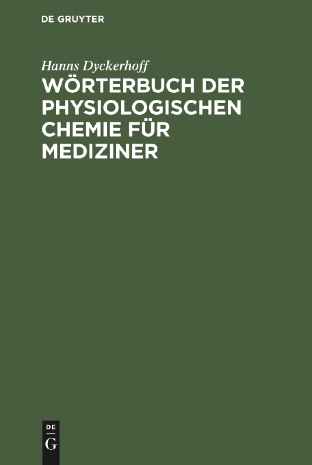 Wörterbuch der physiologischen Chemie für Mediziner (German Edition)
