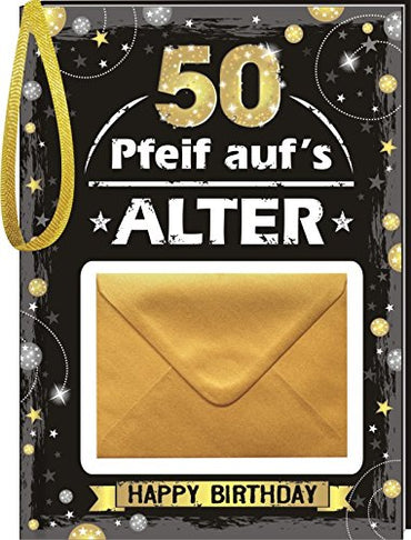 Pfeiff aufs Alter Männer 50 mit Umschlag: Happy Birthday