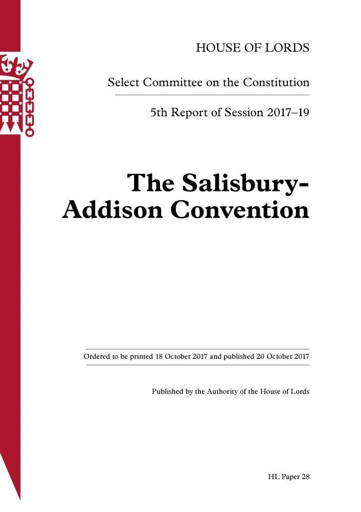 Constitution Committee 5th Report. The Salisbury-Addison Convention HL 28