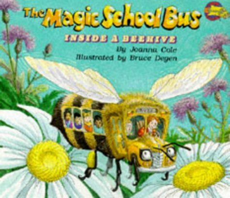 Magic School Bus Inside a Beehive (TV & Film Tie-ins)