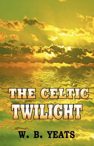 The Celtic Twilight