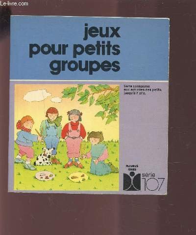 Jeux pour petits groupes (Fleurus idées)