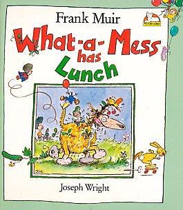 What-A-Mess Has Lunch